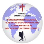 Congresso Internacional " Rotas de Peregrinação como impulsionadoras do turismo internacional"